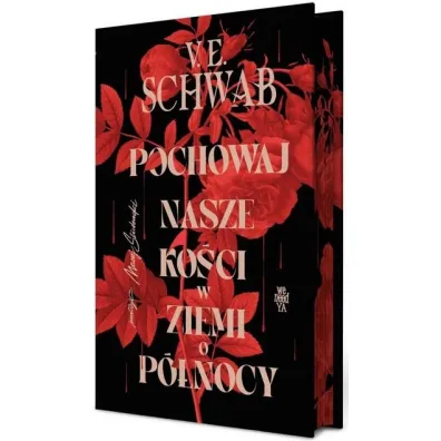 Pochowaj nasze ko�ci w ziemi o p�nocy (barwione brzegi)