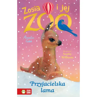 Zosia i jej zoo. Przyjacielska lama - Amelia Cobb
