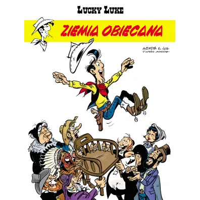 Ziemia obiecana. Lucky Luke. Tom 80 - Jul, Herv� Darmenton
