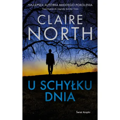 U schy�ku dnia - Claire North
