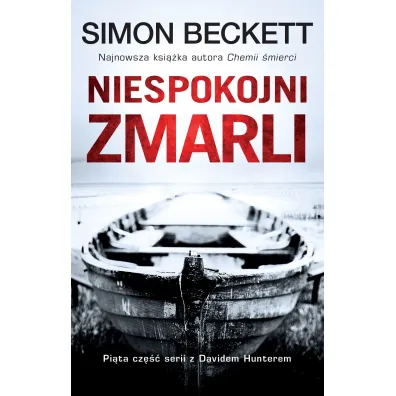 Niespokojni zmarli. David Hunter. Tom 5 - Simon Beckett