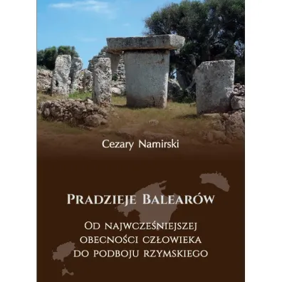 Pradzieje Balear�w - Cezary Namirski