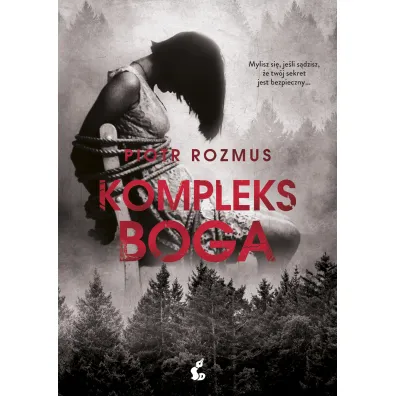 Kompleks Boga - Piotr Rozmus