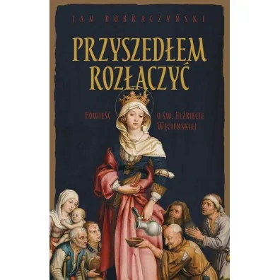 Przyszed�em roz��czy� - Jan Dobraczy�ski