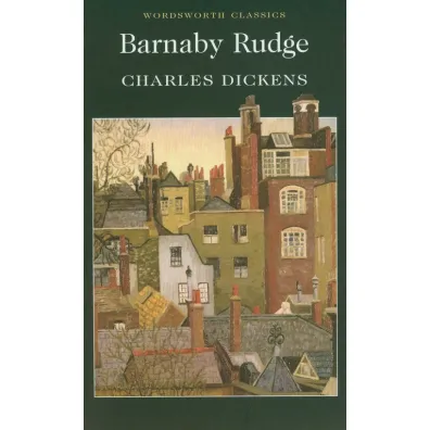 Barnaby Rudge. Wordsworth Classics wer. angielska - Charles Dickens