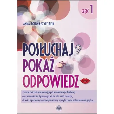 Pos�uchaj poka� odpowiedz cz�� 1 - Anna To�ska-Szyfelbein