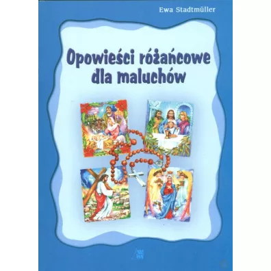 Opowieci racowe dla maluchw - Ewa Stadtmuller