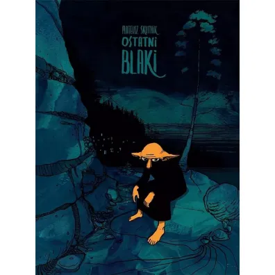 Ostatni Blaki - Mateusz Skutnik