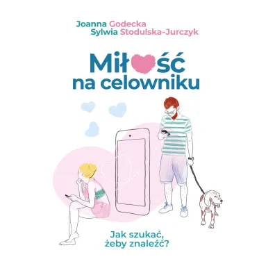 Mi�o�� na celowniku. Jak szuka�, �eby znale��?