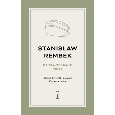Dzie�a Zebrane 1 Dziennik 1920 i okolice - Stanis�aw Rembek