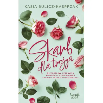 Skarb dla trojga - Kasia Bulicz-Kasprzak