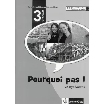 Pourquoi pas! 3 Zeszyt �wicze� - Yolanda Rennes, Michele Bosquet