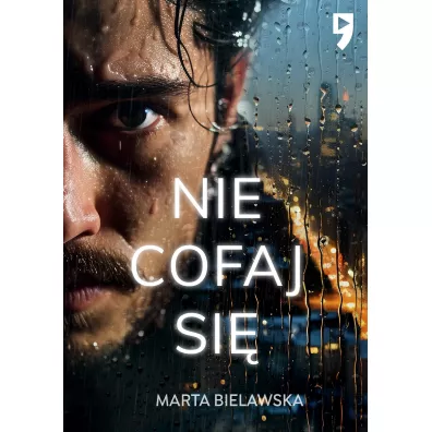 Nie cofaj si� - Marta Bielawska
