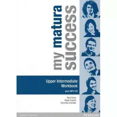 My Matura Success. Upper-Intermediate. Workbook - Beata Trapnell, Rod Fricker