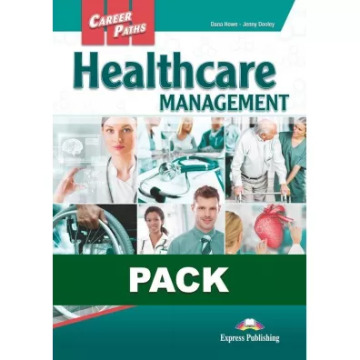 Career Paths. Healthcare Management. Student's Book + DigiBook - Jenny Dooley, Dana  Howe