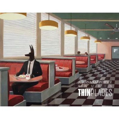Anubis. Thin Places - Joanna Karpowicz