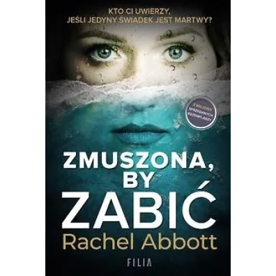 Zmuszona, by zabi� - Rachel Abbott