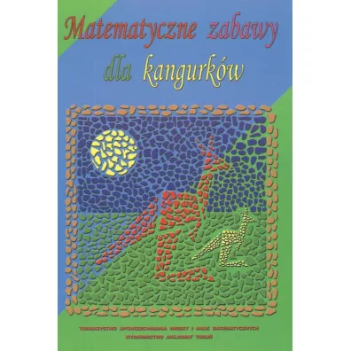 Matematyczne Zabawy dla Kangurk�w