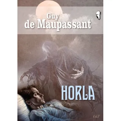 Horla - Guy de Maupassant