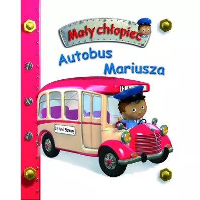 Autobus Mariusza. Ma�y ch�opiec - Emilie Beaumont, Nathalie Belineau, Alexis Nesme
