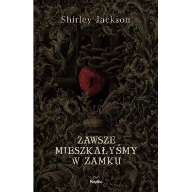 Zawsze mieszka�y�my w zamku - Shirley Jackson