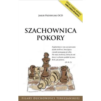 Szachownica pokory - Jakub  Przybylski