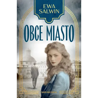Obce miasto - Ewa Salwin
