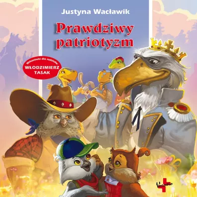 Prawdziwy patriotyzm - Justyna Wac�awik
