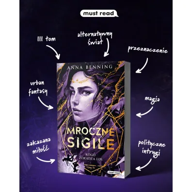 Kogo zdradza los. Trylogia Mroczne Sigile. Tom 3.