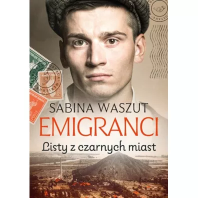 Emigranci. Listy z czarnych miast - Sabina Waszut