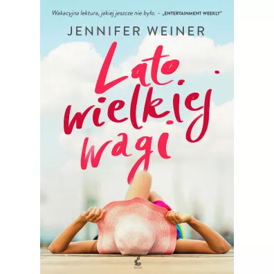 Lato wielkiej wagi - Jennifer Weiner