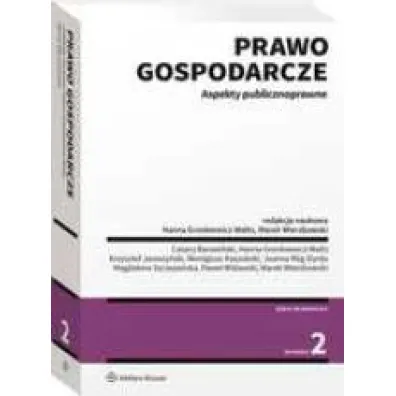 Prawo gospodarcze. Aspekty publicznoprawne