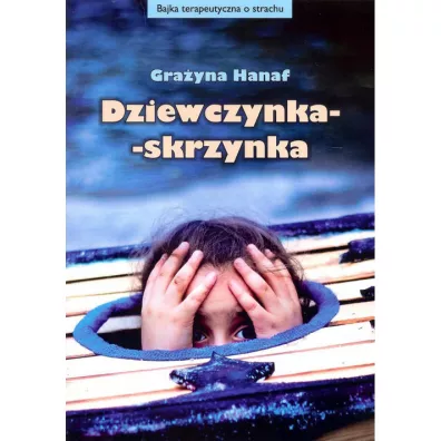 Dziewczynka - skrzynka - Grayna Hanaf