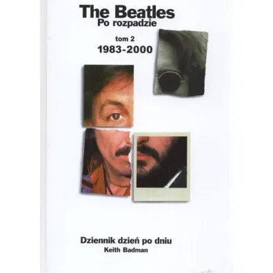 The Beatles po rozpadzie. Tom 2 - Keith Badman