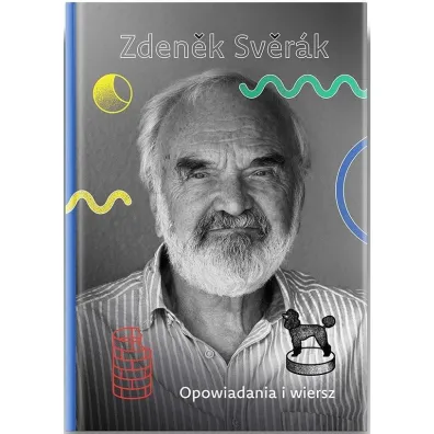 Opowiadania i wiersz - Zdenek Sverak
