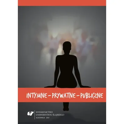 Intymne prywatne publiczne - Ewa W�chocka