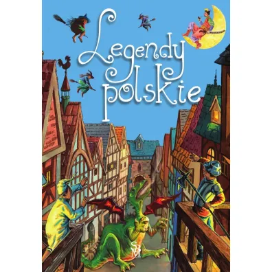 Pakiet Ma�y patriota: Moja pierwsza encyklopedia - Polska, Legendy polskie, Moja mapa Polski