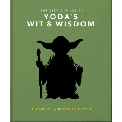 The Little Guide to Yoda's Wit and Wisdom wer. angielska
