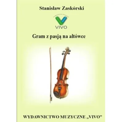 Gram z pasj� na alt�wce - Stanis�aw  Zask�rski