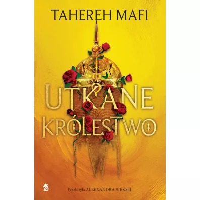 Utkane kr�lestwo. Tom 1 - Tahereh Mafi