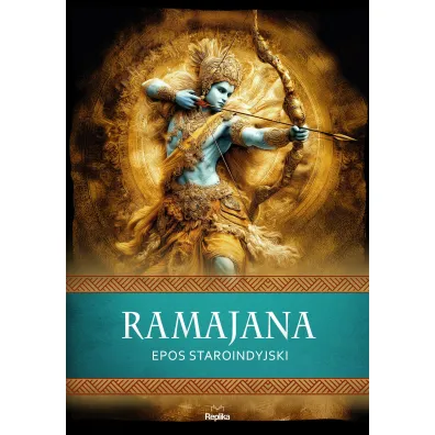 Ramajana. Epos staroindyjski