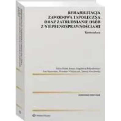 Rehabilitacja zawodowa i spo�eczna oraz