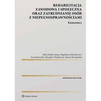 Rehabilitacja zawodowa i spo�eczna oraz