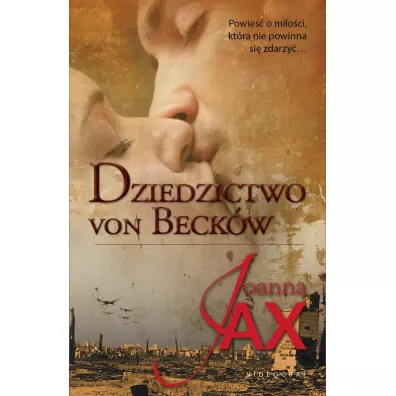 Dziedzictwo von Beck�w - Joanna Jax
