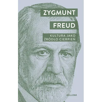 Kultura jako �r�d�o cierpie� - Zygmunt Freud