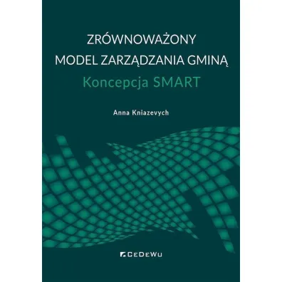 Zr�wnowa�ony model zarz�dzania gmin� &ndash; koncepcja SMART - Anna  Kniazevych