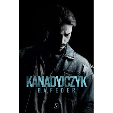 Kanadyjczyk - B. A. Feder