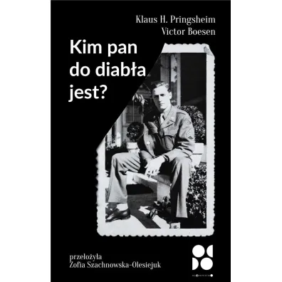 Kim pan do diab�a jest? - H Pringsheim Klaus, Victor  Boesen