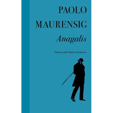 Anagalis Historia mi�osna - Maurensig Paolo