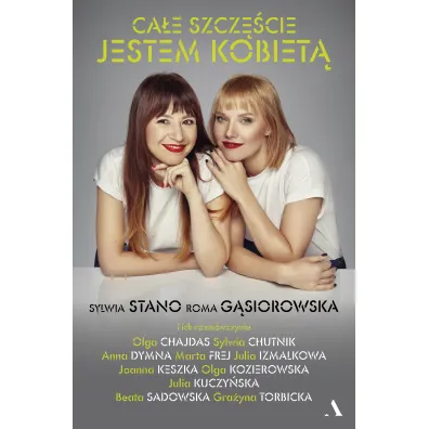 Ca�e szcz�cie jestem kobiet� - Roma G�siorowska, Sylwia  Stano